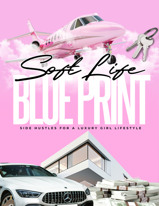 Soft Life Blueprint